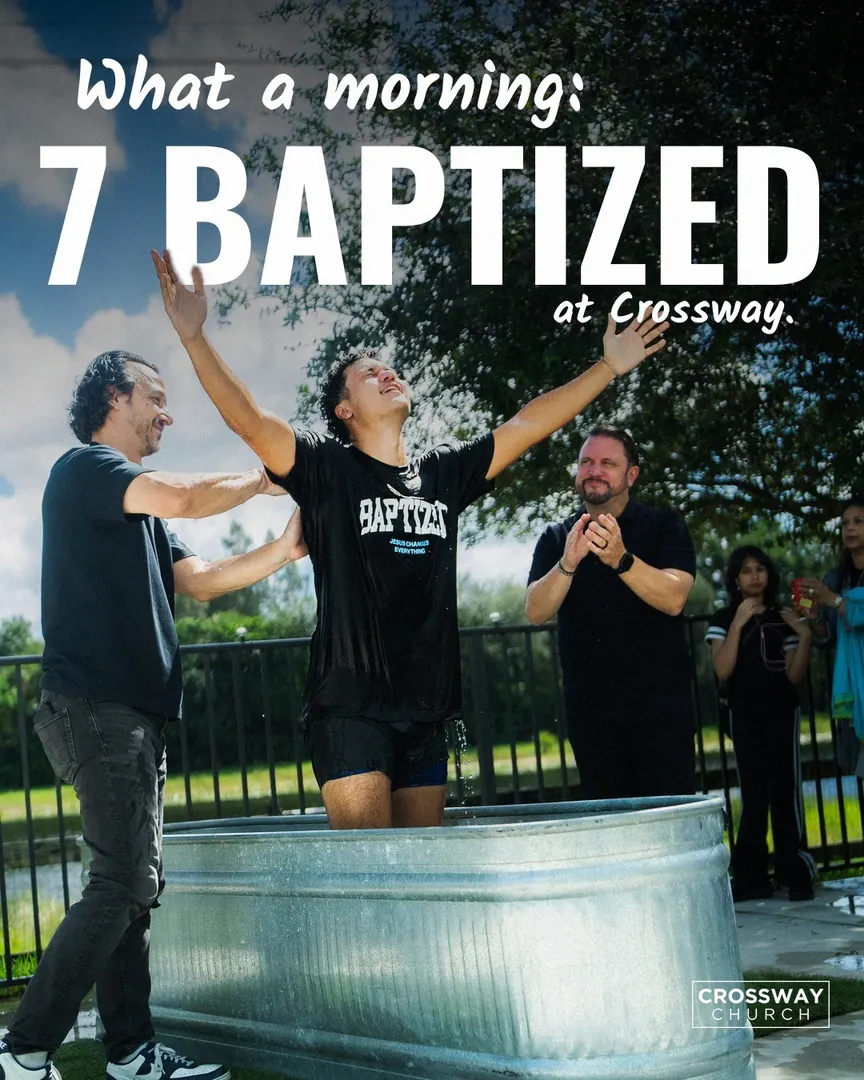 Crossway · Baptism Sunday post